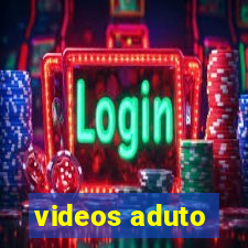 videos aduto